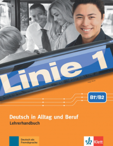 Linie 1 B1+/B2Deutsch in Alltag und Beruf. Lehrerhandbuch mit 4 Audio-CDs und DVD-Video mit Videotrainer